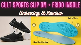 Cult Sports Slip On  Frido Shoes Insole Unboxing And Review 2024 Dont Buy Before Watching This 💥 [upl. by Till150]