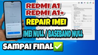 Repair imei Redmi A1 amp A1 No Signal  Baseband Null IMEI Null  Tidak Ada Layanan 100 Done [upl. by Ainniz]