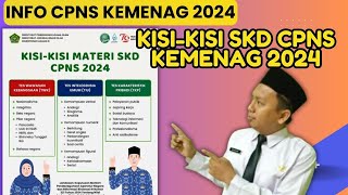 44 INFO CPNS KEMENAG 2024  KISIKISI TES SKD CPNS KEMENAGB2024 [upl. by Igic]