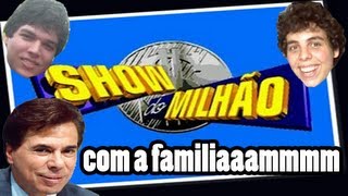 Gameplay Show do Milhão 3  Sabedoria com a Família [upl. by Neirrad]