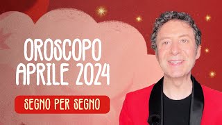 OROSCOPO DEL MESE APRILE 2024 [upl. by Nivrem]