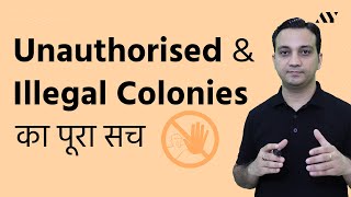 Unauthorised amp Illegal Colonies in India  Hindi [upl. by Jannelle]