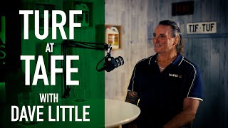 Turf Talk Podcast Ep 37  Turfgrass at TAFE with Dave Little [upl. by Yremrej3]