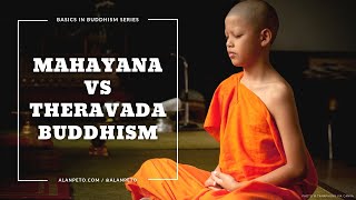 Mahayana vs Theravada Buddhism 2018 Version [upl. by Chandal659]