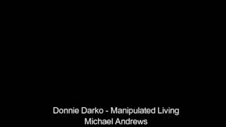 Donnie Darko  Manipulated Living  Michael Andrews [upl. by Eyatnod]