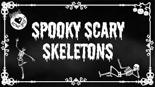 Spooky Scary Skeletons with Lyrics 💀 Happy Halloween 🎃 [upl. by Oman]