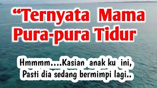 menikmati suasana pantai  Mama ku Pura  Pura Tidur EPS 2 TAMAT [upl. by Kopans901]