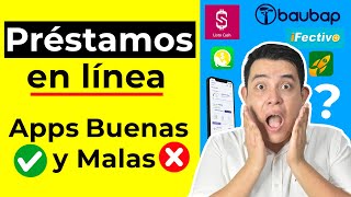 😱PRESTAMOS EN LINEA Apss Prestamos Buenas✅ y Malas❌ Prestamos Peligrosos🤔 [upl. by Dumah]