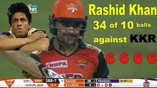 Rashid khan scores 34 of 10 balls against KKR  SRH vs KKR Qualifier 2 IPL 2018 Match 59 [upl. by Lamprey]