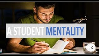 A STUDENT MENTALITY [upl. by Sweeney]