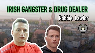 Irish Gangster amp Criminal  Robbie Lawlor Mini Documentary [upl. by Crudden]