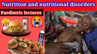 Paediatric lectures 🛑 Nutrition and nutritional disorder 🛑 Malnourishment Marasmus Kwashiorkar [upl. by Ylerebmik]