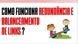 Como funciona o balanceamento de carga e redundância de conexões de Internet [upl. by Rico]