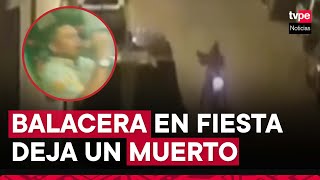 El Agustino balacera en fiesta chicha deja a una mujer fallecida [upl. by Lachlan]