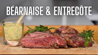 ENTRECÔTE ET SAUCE BÉARNAISE  FOOD IS LOVE [upl. by Earised]