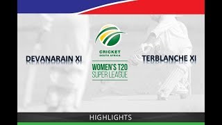 Highlights  CSA Womens T20 Super League  Devanarain XI vs Terblanche XI [upl. by Okoyik814]