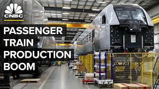 Why Passenger Train Manufacturing Is Booming In The US [upl. by Ssor]