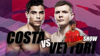 MARVIN VETTORI vs PAULO COSTA live show [upl. by Neyud]