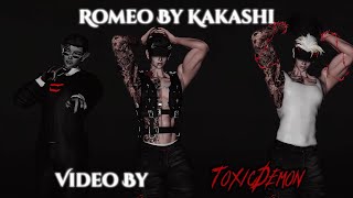 Romeo By Kakashi [upl. by Clo]