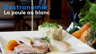 Gastronomie  la poule au blanc à lancienne [upl. by Arissa]