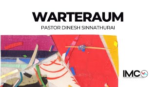 Warteraum  Pastor Dinesh Sinnathurai [upl. by Arodoet43]