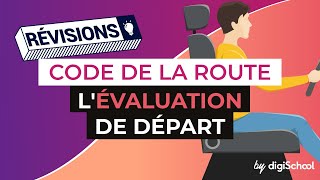 Code de la route  L évaluation de départ [upl. by Eked]