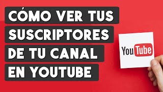 Como Ver Mis Suscriptores en Youtube 2024 [upl. by Salta]