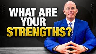 What Are Your Strengths 10 GREAT STRENGTHS to use in a JOB INTERVIEW [upl. by Lemhar]