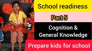 School readinesspart 5cognitive and general knowledgeprepare kid for school [upl. by Bluhm]