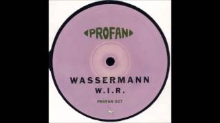 Wassermann  WIR [upl. by Caria]