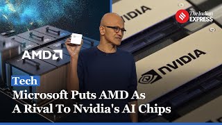 AMD vs Nvidia War Of The Giants Intensify As Microsoft Puts AMD As Nvidia Alternative For AI GPUs [upl. by Mariana]