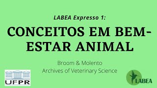 LABEA Expresso 1 Broom amp Molento  Conceitos em bemestar animal [upl. by Chu]