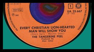 THE TANGERINE PEEL  EVERY CHRISTIAN LION HEARTED MAN WILL SHOW YOU [upl. by Inava]