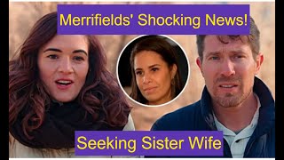 Merrifields Shocking News Hot Tea Seeking Sister wife [upl. by Adlemy88]