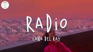 Lana Del Rey  Radio Lyric Video [upl. by Dorree415]