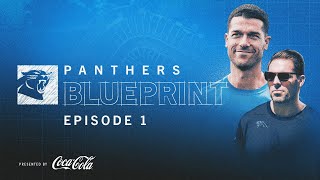 Panthers Blueprint 24  Episode 1  Dave Canales and Dan Morgan Lead a New Era in Carolina [upl. by Nosam]