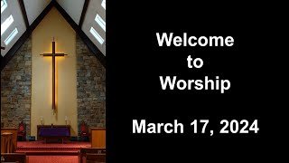 Colesville Presbyterian Church Livestream March 17 2024 [upl. by Gillespie]