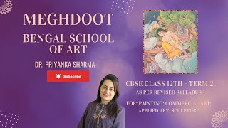 Bengal School of painting I Meghdoot  Painting’s Study and Description I CBSE Class 12 [upl. by Pillsbury]