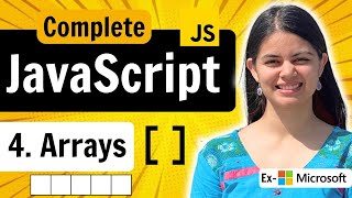 Lecture 4 Arrays  JavaScript Full Course [upl. by Ezarra]