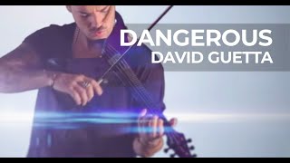 David Guetta  Dangerous Violin Cover by Robert Mendoza [upl. by Nwahsear]