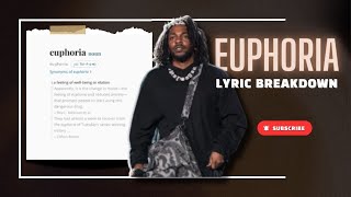 Kendrick Lamars Euphoria  Lyric Breakdown [upl. by Pruter524]