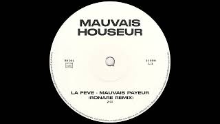 MAUVAIS HOUSEUR La Feve Remix [upl. by Wilhelmine]