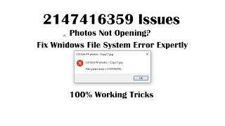 How to Fix File System Error 2147416359  Photos Wont Open [upl. by Meilen245]