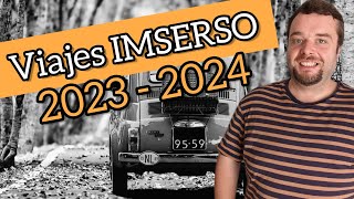 VIAJES IMSERSO 2023  2024 [upl. by Rehpotsrik]