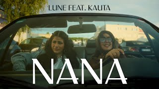 Lune x Kauta  NaNa Official Video [upl. by Amsa]