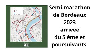 Semi marathon de Bordeaux 2023 arrivée 5 ème et poursuivants [upl. by Notle]