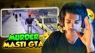 😂GTA 111 MURDER MASTI GAMEPLAY  WITH FACE CAM GAMEPLAY 🔥 ANDROID  gta android [upl. by Anoiuq760]