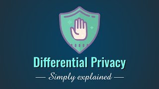 Differential Privacy  Simply Explained [upl. by Fi]