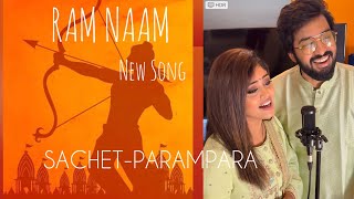 Ram Naam  SachetParampara  Latest Song 🚩 [upl. by Nosremaj]