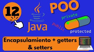 💊 ENCAPSULAMIENTO  GETTERS amp SETTERS EN JAVA 🚀 [upl. by Liamaj]